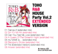 TOHO R&B HOUSE Party Vol.2 EXTENDED Ver. Cover Image