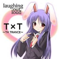 T×T ～TH TRANCE～