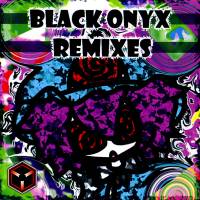 Black Onyx Remixes