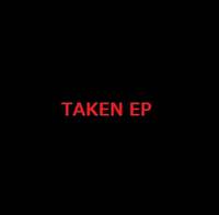 TAKEN EP