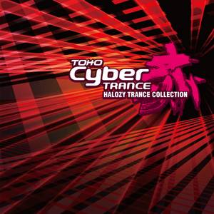 TOHO Cyber TRANCE 赤 HALOZY TRANCE COLLECTION封面.jpg