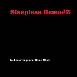 Sleepless Demo＃3封面.jpg