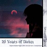 20 Years of Dawn