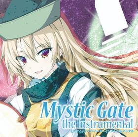 邦楽 MysticGate the Instrumental EastNewSound Mystic Gate the Instrumental - THBWiki · Professional Touhou