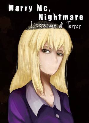 Marry Me, Nightmare - Literature of Terror封面.jpg