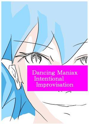 Dancing Maniax Intentional Improvisation封面.jpg