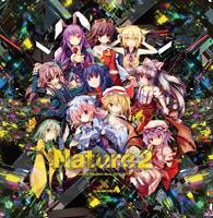 Nature2 ［LiLA'c Records Best 2008-2015］