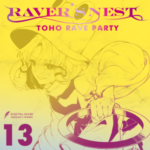 RAVER'S NEST 13 TOHO RAVE PARTY封面.png