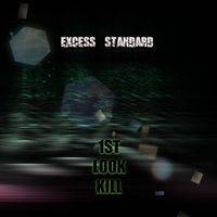 1ST LOOK KILL
